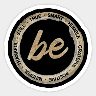 be positive mindful Sticker